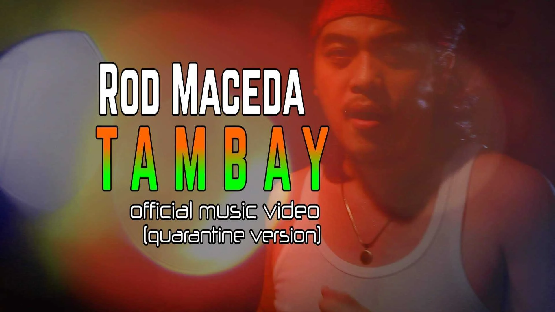 Rod Maceda TAMBAY official music video banner.webp