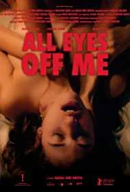 all-eyes-off-me-2021..webp