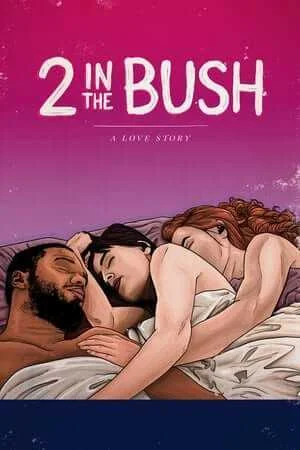 2.In.The.Bush.A.Love.Story