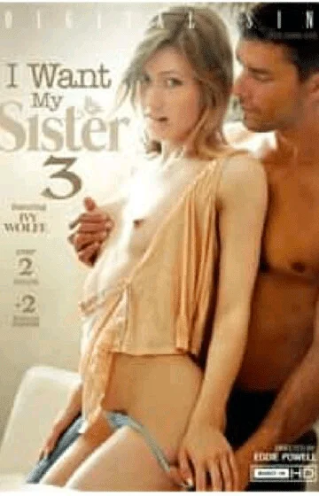 I Want My Sister 3 Digital Sin (2022).webp