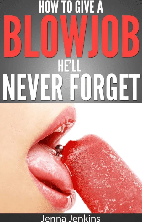 how to give a BLOWJOB hell never forget.webp