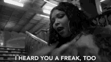 i-heard-you-a-freak.gif