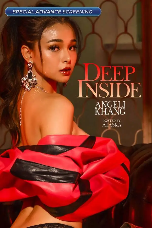 Deep Inside: Angeli Khang (2025) | 1080p + 720p + 480p (UNCUT) VMAX WEBRip x264 | Angeli Khang | Ataska Mercado