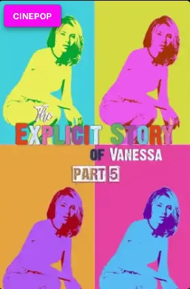 Explicit Story Of Vanessa EP5 (2026)