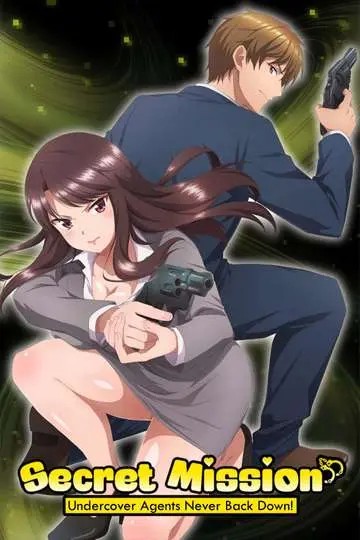 Secret Mission: The Undercover Agent Never Back Down (UNCENSORED)[TB]